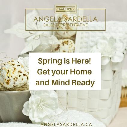 Spring is Here! Get your Home and Mind Ready